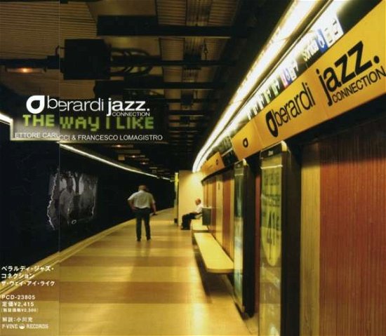 Cover for Berardi Jazz Connection · Way I Like (CD) [Japan Import edition] (2006)
