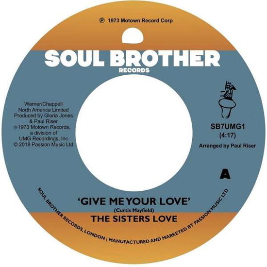 Give Me Your Love / Try It, You'll Like It - Sisters Love - Music - SOUL BROTHER - 5013993992059 - February 15, 2019