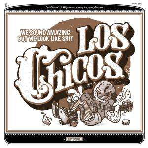 Cover for Los Chicos · We Sound Amazing But Look Like Shit (LP) (2010)