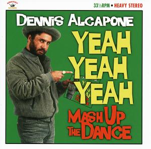 Dennis Alcapone · Yeah Yeah Yeah - Mash Up The D (CD) (2020)