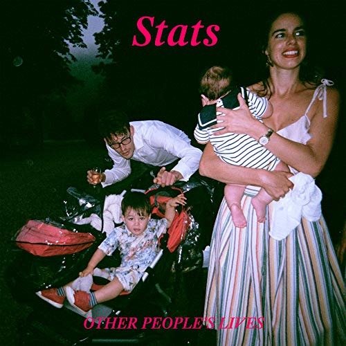 Other Peoples Lives - Stats - Music - MEMPHIS INDUSTRIES - 5060146099059 - February 15, 2019