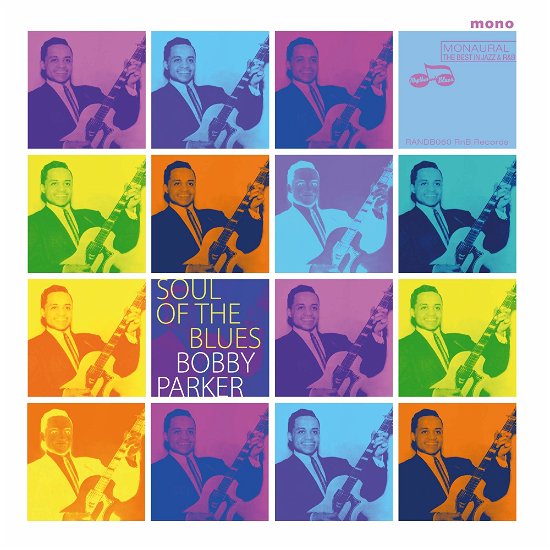 Cover for Bobby Parker · Soul Of The Blues (CD) (2020)
