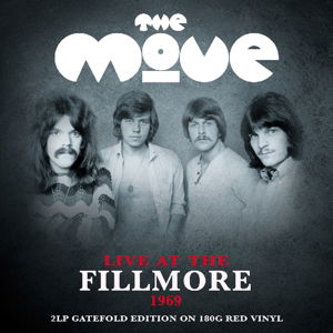 Live at the Fillmore - Move - Música - NOT N - 5060384462059 - 17 de fevereiro de 2017