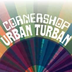Cornershop · Urban Turban: the Singhles Club (CD) (2012)