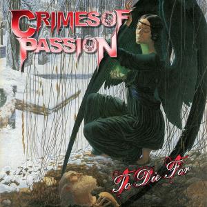 Cover for Crimes Of Passion · To Die For (CD) (2012)