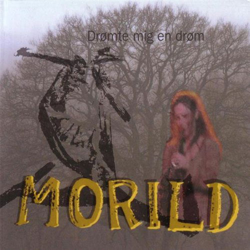 Cover for Morild · Drømte Mig en Drøm (CD) (2005)