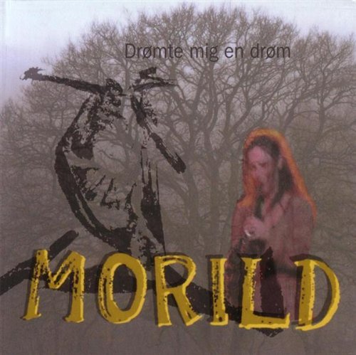 Cover for Morild · DrØmte Mig en DrØm (CD) (2005)
