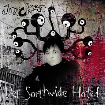 Cover for Juncker · Det Sorthvide Hotel (CD) (2006)