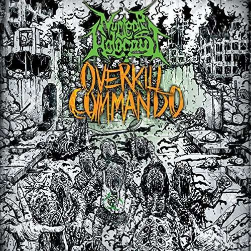 Cover for Nuclear Holocaust · Overkill Commando (CD) (2016)