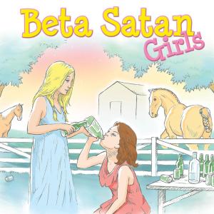 Girls - Beta Satan - Musiikki - crunchy frog - 7332181021059 - torstai 4. syyskuuta 2008