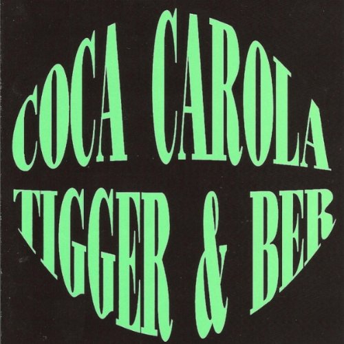 Cover for Coca Carola · Tigger &amp; Ber (CD) (2009)