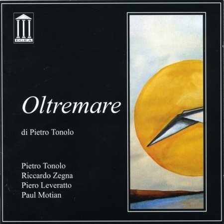 Cover for Pietro Tonolo · Oltremare (CD) (2021)