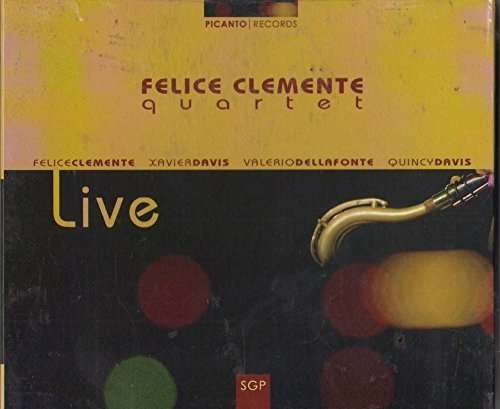 Live - Felice Clemente - Musiikki - PICANTO RECORDS - 8032947700059 - torstai 22. marraskuuta 2007