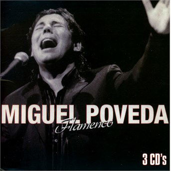 Flamenco - Miguel Poveda - Musiikki - DISCMEDI - 8424295051059 - torstai 14. toukokuuta 2015