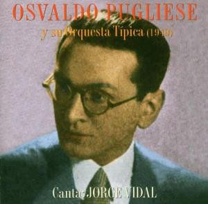 Cover for Osvaldo Pugliese · Su Orquesta Tipica 1949 (CD) (1990)