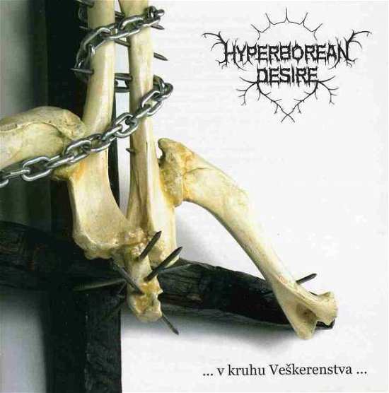 Cover for Hyperborean Desire · V Kruhu Veskerenstva (CD) (2008)