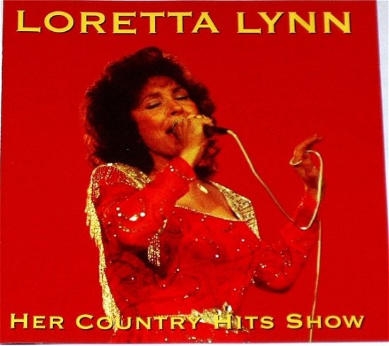 Cover for Loretta Lynn · Her Country Hits Show (CD)
