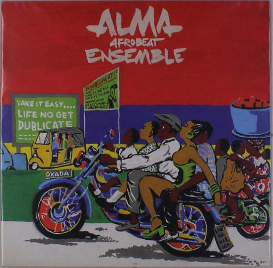 Cover for Alma Afrobeat Ensemble · Life No Get Dublicate (LP) (2014)