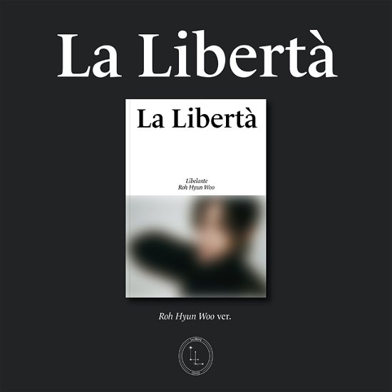 Cover for Libelante · La Liberta (CD + Merch) [Roh Hyun Woo edition] (2023)