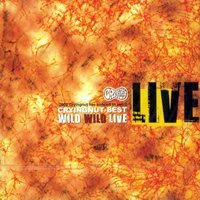Cover for Crying Nut · Best Wild Wild Live (CD) (2011)