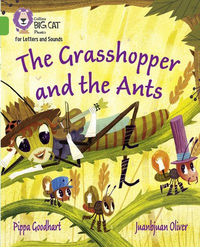 Cover for Pippa Goodhart · The Grasshopper and the Ants: Band 05/Green - Collins Big Cat Phonics for Letters and Sounds (Pocketbok) (2019)