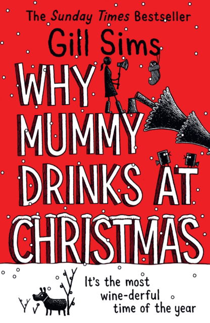 Cover for Gill Sims · Why Mummy Drinks at Christmas (Pocketbok) (2024)