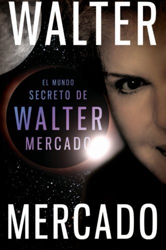 Cover for Walter Mercado · Mundo secreto de Walter Mercado (Pocketbok) [Spanish edition] (2010)