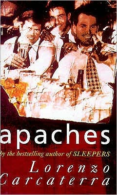 Cover for Lorenzo Carcaterra · Apaches (Paperback Book) (1998)