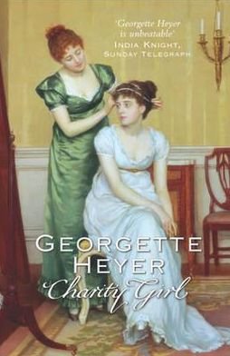 Cover for Heyer, Georgette (Author) · Charity Girl (Paperback Bog) (2004)