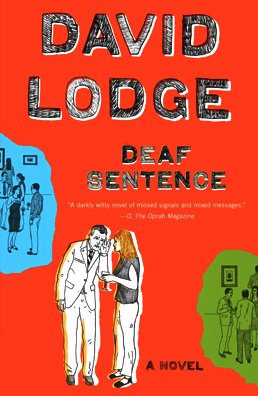 Deaf Sentence: a Novel - David Lodge - Livros - Penguin Books - 9780143116059 - 29 de setembro de 2009