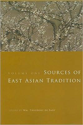 Cover for Wm. Theodore De Bary · Sources of East Asian Tradition: Premodern Asia - Introduction to Asian Civilizations (Taschenbuch) (2008)