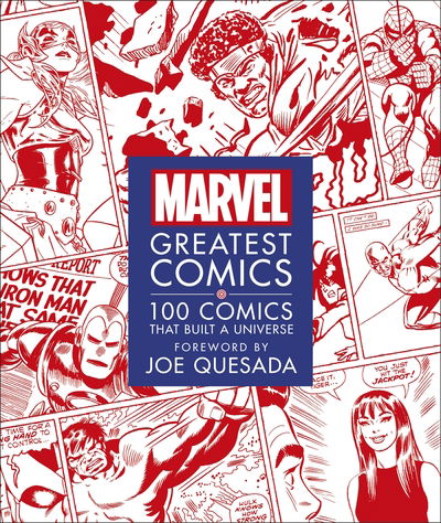 Marvel Greatest Comics: 100 Comics that Built a Universe - Melanie Scott - Books - Dorling Kindersley Ltd - 9780241410059 - October 1, 2020