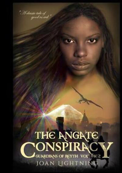 The Angate Conspiracy - Joan Lightning - Livros - Lulu.com - 9780244617059 - 21 de março de 2016