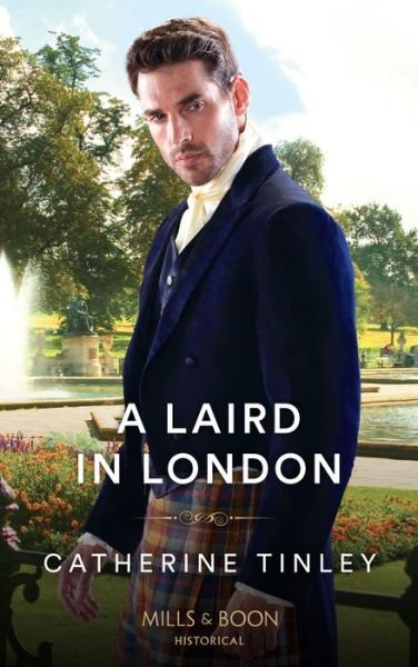 Catherine Tinley · A Laird In London - Lairds of the Isles (Paperback Bog) (2022)