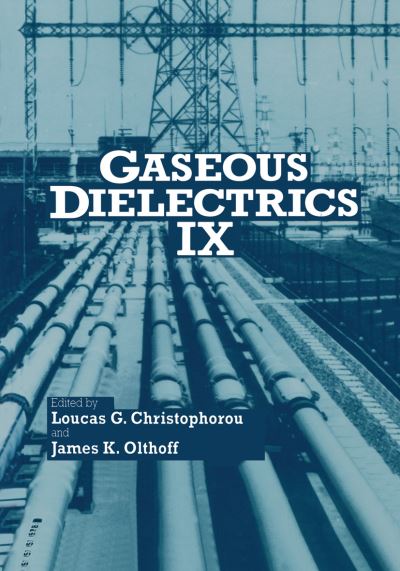 Cover for Loucas G Christophorou · Gaseous Dielectrics IX (Hardcover Book) [2001 edition] (2001)