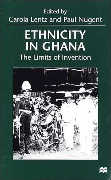 Cover for Na Na · Ethnicity in Ghana: The Limits of Invention (Hardcover Book) [2000 edition] (2000)