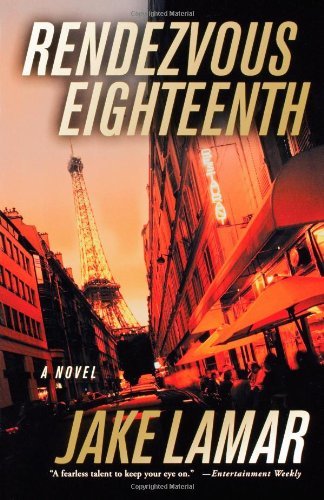 Cover for Jake Lamar · Rendezvous Eighteenth (Paperback Book) (2005)
