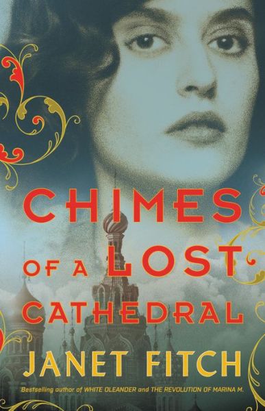 Cover for Janet Fitch · Chimes of a Lost Cathedral (Hardcover Book) (2019)