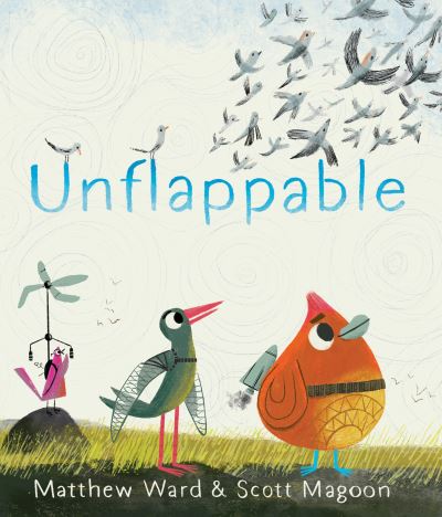 Unflappable - Matthew Ward - Böcker - HarperCollins Publishers Inc - 9780358400059 - 7 december 2023