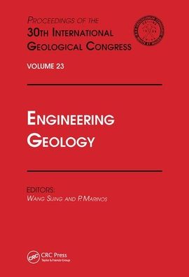 Engineering Geology: Proceedings of the 30th International Geological Congress, Volume 23 -  - Books - Taylor & Francis Ltd - 9780367448059 - December 3, 2019