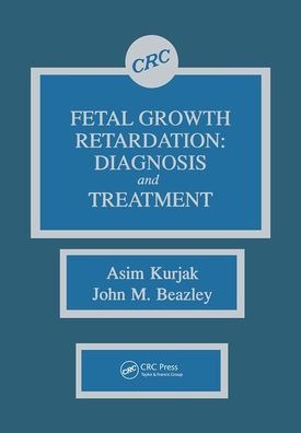 Cover for Asim Kurjak · Fetal Growth Retardation: Diagnosis and Treatment (Paperback Book) (2019)