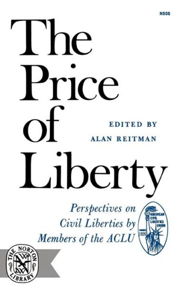 The Price of Liberty - Alan Reitman - Books - WW Norton & Co - 9780393005059 - October 23, 2024