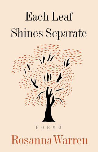 Each Leaf Shines Separate - Warren, Rosanna (University of Chicago) - Books - WW Norton & Co - 9780393302059 - October 1, 1984