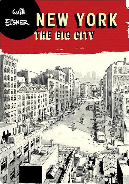 Cover for Will Eisner · New York: The Big City (Paperback Book) (2008)