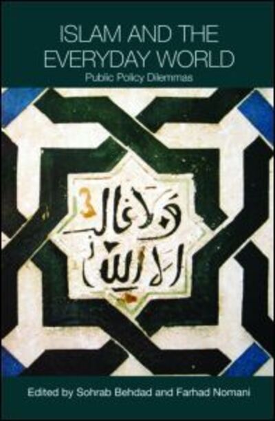 Cover for Behdad Sohrab · Islam and the Everyday World: Public Policy Dilemmas - Routledge Political Economy of the Middle East and North Africa (Taschenbuch) (2008)