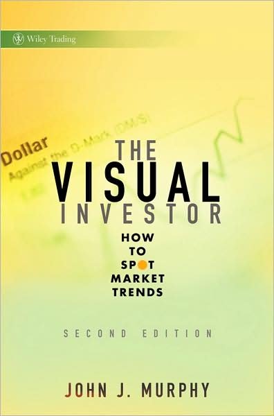 Cover for Murphy, John J. (Fordham University, NY) · The Visual Investor: How to Spot Market Trends - Wiley Trading (Innbunden bok) (2009)