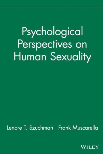 Cover for Szuchman, Lenore T. (Miami Shores, FL) · Psychological Perspectives on Human Sexuality (Inbunden Bok) (2000)