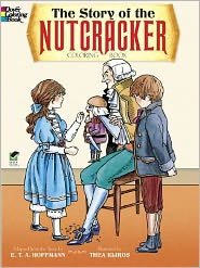 Cover for E.T.A. Hoffmann · The Story of the Nutcracker - Dover Classic Stories Coloring Book (Paperback Bog) (2003)