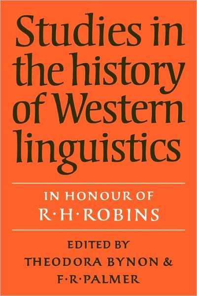 Cover for Thodora Bynon · Studies in the History of Western Linguistics (Taschenbuch) (2010)