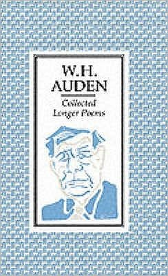 Collected Longer Poems - W.H. Auden - Libros - Faber & Faber - 9780571106059 - 1 de noviembre de 2002